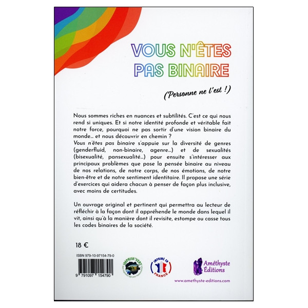 Vous n'êtes pas binaire (personne ne l'est !) - Voir le monde au-delà des normes de genres, sexualités et relations