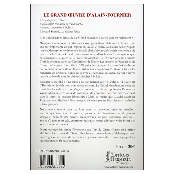 Le Grand oeuvre d'Alain-Fournier - Interprétation Alchimique du Grand Meaulnes