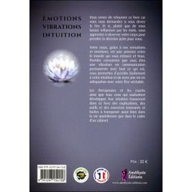 Emotions - Vibrations - Intuition - Mettez le monde vibratoire au service de votre intuition