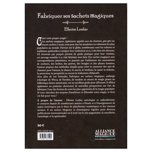 Fabriquer ses sachets magiques - 100 formules pour le succès, l'amour, la prospérité et le bien-être