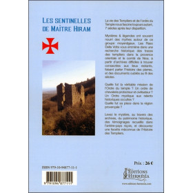 Les sentinelles de Maître Hiram - Histoire des Templiers dans le comté de Nice et en Provence orientale