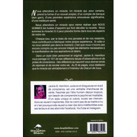 Le miracle est en nous - 101 réflexions pour repenser et recréer sa vie
