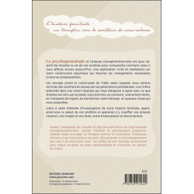 La psychogénéalogie - Eclairer le passé, s'accomplir au présent
