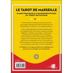 Le tarot de Marseille - Guide pratique & d'interprétations du tarot initiatique