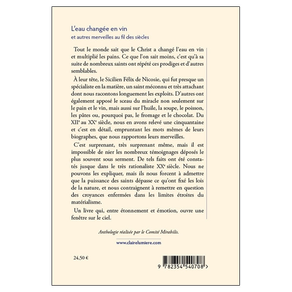 L'eau changée en vin et autres merveilles au fil des siècles - Une anthologie de l'extraordinaire