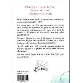 108 perles pour embellir la vie - Ou 108 petits pas enchanteurs au pays du soleil levant