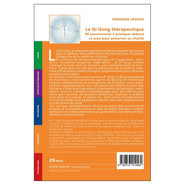 Le Qi Gong seniors - 90 mouvements à pratiquer debout et assis pour préserver sa vitalité