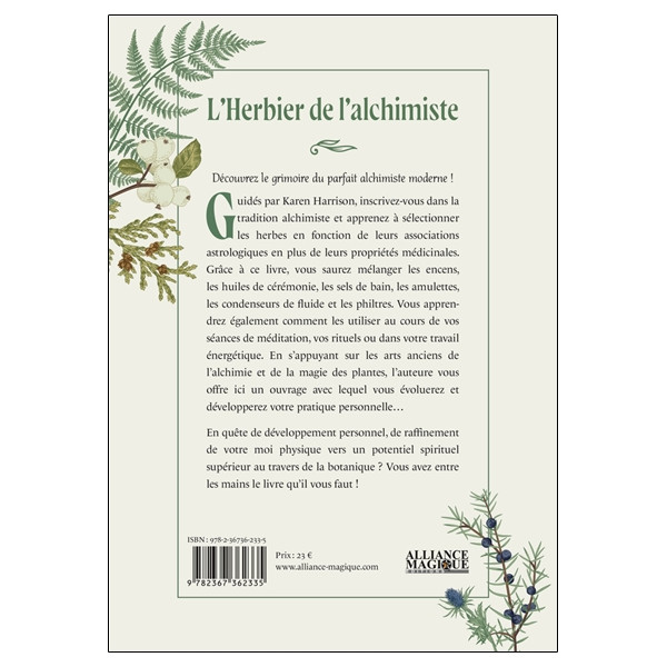 L'Herbier de l'alchimiste - Recueil de philtres, élixirs, huiles, encens et concoctions pour vos rituels