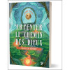 Arpenter le chemin des Dieux - Manuel de dévotion