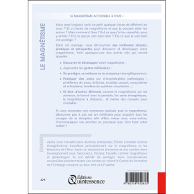 Le magnétisme - Traité théorique & pratique - Découvrir et développer ses capacités de magnétiseur