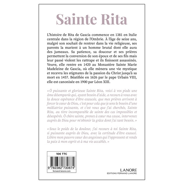 Sainte Rita - Dernier recours des causes désespérées - Prières, Neuvaines et Litanies