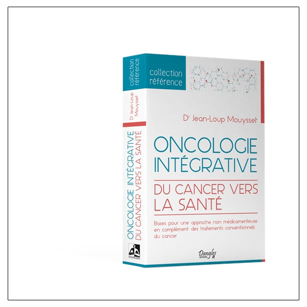 Oncologie intégrative - Du cancer vers la santé