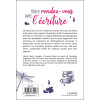 Votre rendez-vous avec l'écriture
