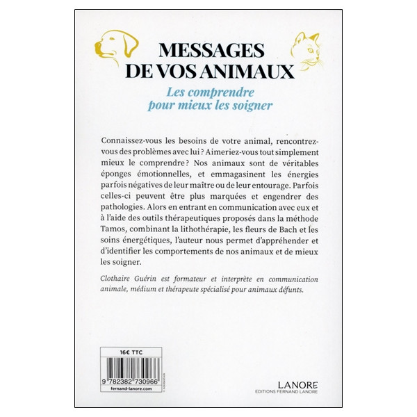 Messages de vos animaux - Les comprendre pour mieux les soigner avec l'aromathérapie et la lithothérapie