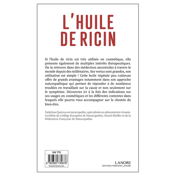 L'huile de ricin - Usages en naturopathie - Conseils et précautions