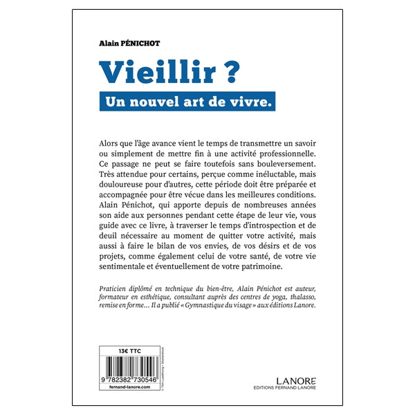 Vieillir ? Un nouvel art de vivre