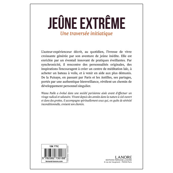Jeûne extrême - Une traversée initiatique