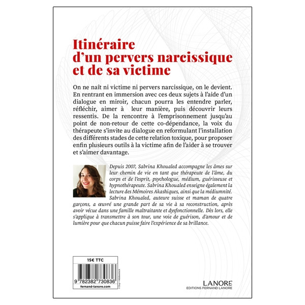 Itinéraire d'un pervers narcissique et de sa victime