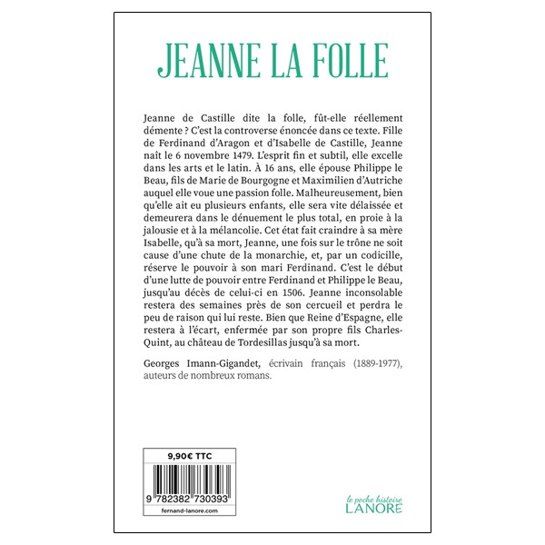 Jeanne la folle - Reine, amoureuse, démente