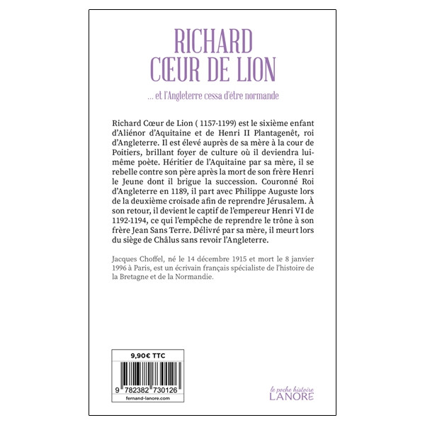 Richard cur de lion  et l'Angleterre cessa d'être normande