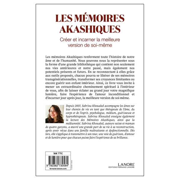 Les mémoires akashiques - Créer et incarner la meilleure version de soi-même