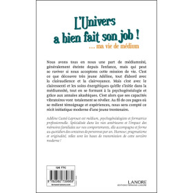 L'Univers a bien fait son job !  ma vie de médium