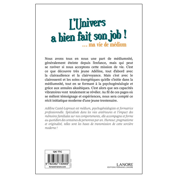L'Univers a bien fait son job !  ma vie de médium