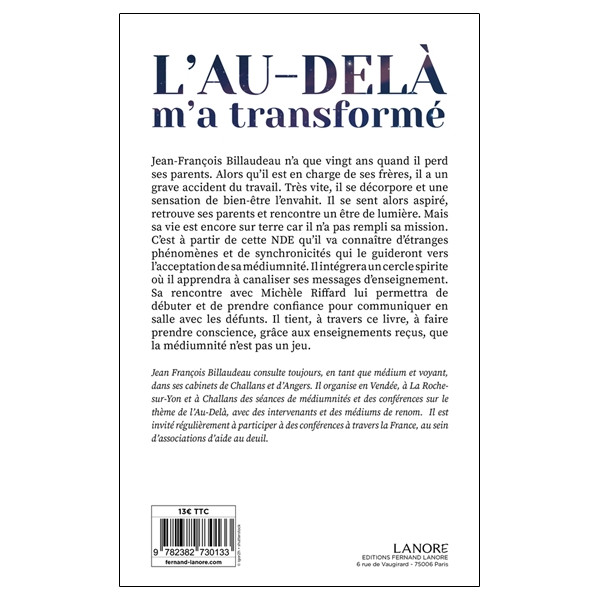 L'au-delà m'a transformé