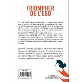 Triompher de l'ego - S'ouvrir à de nouvelles voies de bien-être