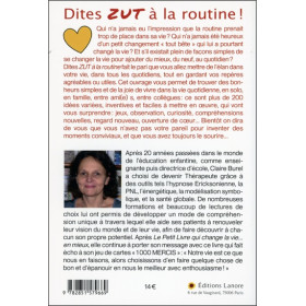 Dites Zut à la routine ! Le guide pratique qui bouscule les habitudes