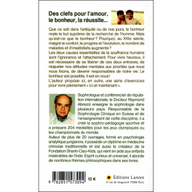 Vivre heureux ici et maintenant - Des clefs pour l'amour, le bonheur, la réussite