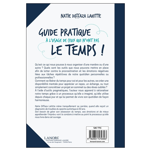 Guide pratique à l'usage de ceux qui n'ont pas le temps ! Simplifiez, organisez, respirez !