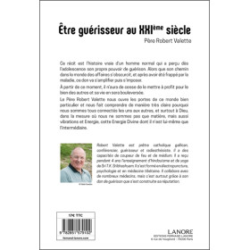 Être guérisseur au XXIème siècle - Lumière sur la face cachée de l'irrationnel
