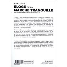 Eloge de la marche tranquille - Pratiquer la méditation en marchant
