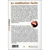 La méditation facile - Comment se relaxer physiquement et mentalement