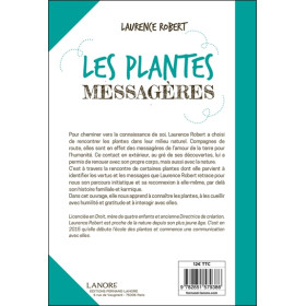 Les plantes messagères et leur pouvoir de guérison sur le corps et l'esprit