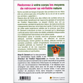 Redonnez à votre corps les moyens de retrouver sa véritable nature - Technique pour une longévité et une vitalité accrues
