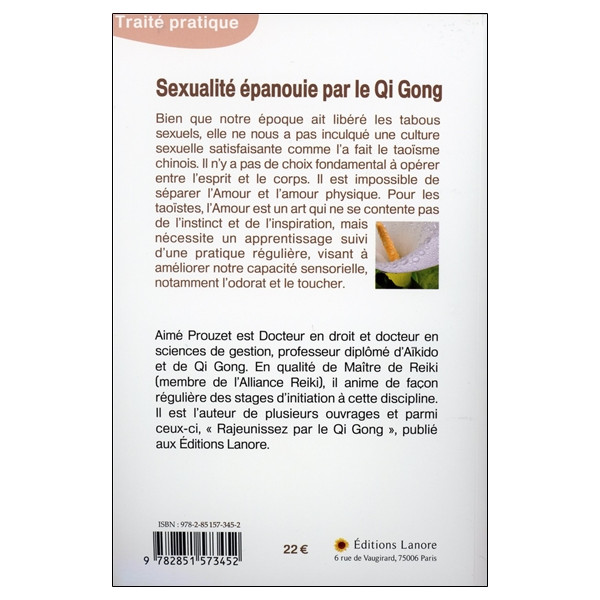 Sexualité épanouie par le Qi Gong - Traité pratique d'érotisme chinois