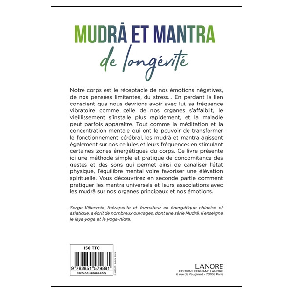 Mudra et mantra de longévité - Augmenter nos énergies par les gestes et les sons