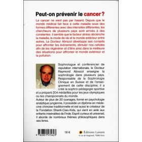 Peut-on prévenir le cancer ? Des attitudes à adopter pour conserver son Capital Santé