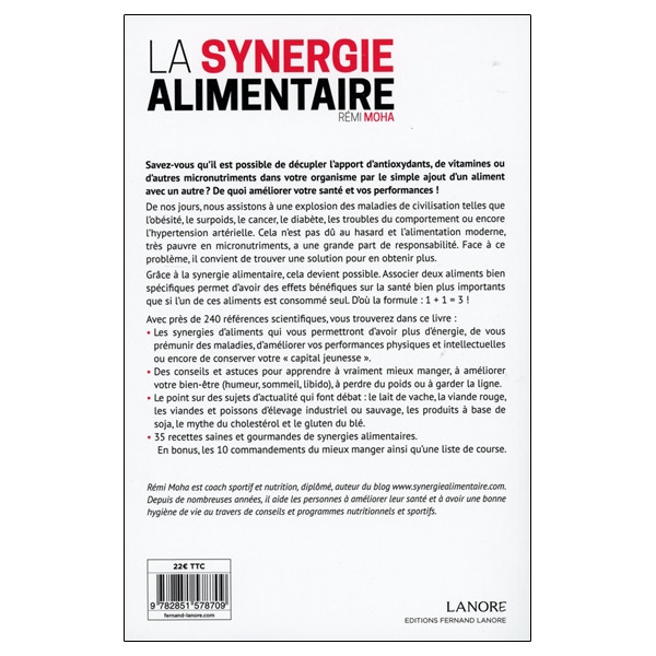 La synergie alimentaire - N'associez plus n'importe quel aliment ! Mangez mieux, améliorez votre santé et vos performances