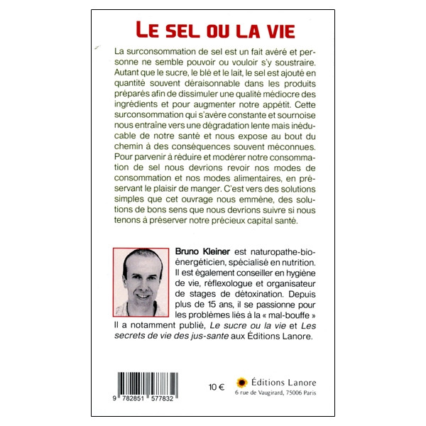 Le sel ou la vie - Des solutions simples pour modérer votre consommation