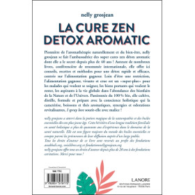 La cure zen detox aromatic - Perdre poids, volume, douleurs et angoisses - Comment gagner en vitalité !