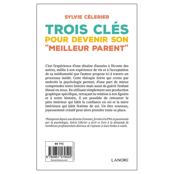 Trois clés pour devenir son `meilleur parent` - Manuel de formation