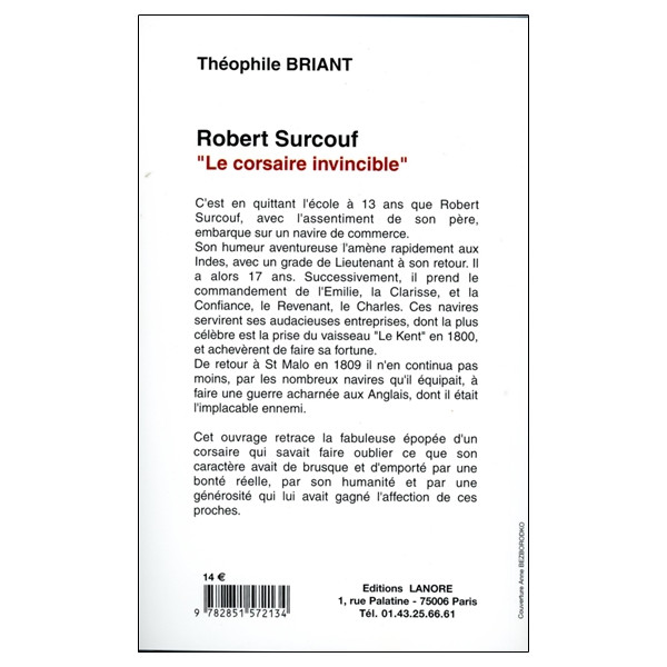 Robert Surcouf - Le corsaire invincible