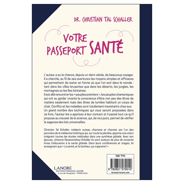 Votre passeport santé - Pour voyager sans encombres ni maladies, en tout temps et en tous lieux