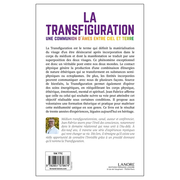La Transfiguration - Une communion d'âmes entre ciel et terre - 30 ans d'expériences en héritage