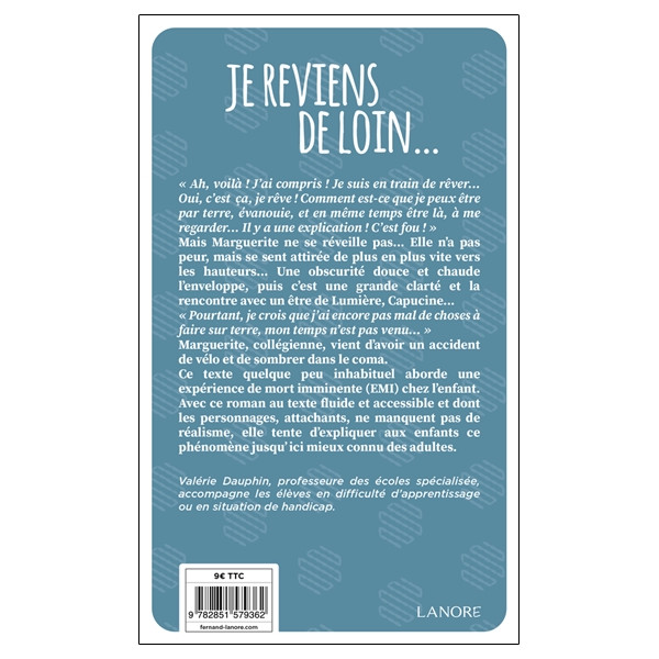 Je reviens de loin Récit d'expérience de mort imminente raconté aux enfants