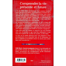 Comprendre la vie présente et future - Dialogue avec Ram et son collectif