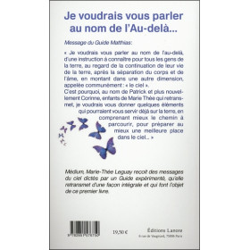Je voudrais vous parler au nom de l'Au-delà Préparer votre vie sur Terre, pour mieux vivre après